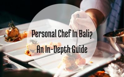 How Much Does A Chef Cost In Bali? An In-Depth Guide